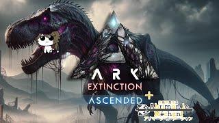 Indulging my ARK Addiction with Extinction [ARK Survival Ascended / Ahriman le Méchant] #1?