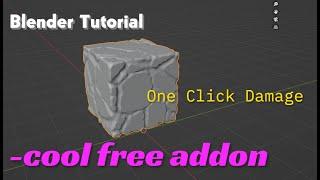 Blender Tutorial-cool free addon  One Click Damage overview