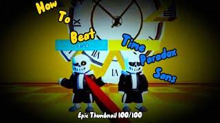 How To Beat Time Paradox Sans [UnderTale Judgment Day] Tutorial