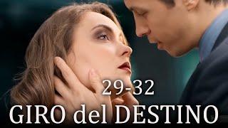 GIRO DEL DESTINO 29-32 | MEJOR PELÍCULA ROMÁNTICA SOBRE EL AMOR