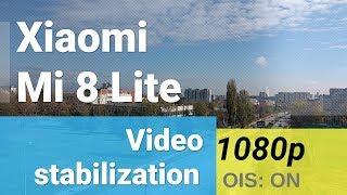 Xiaomi Mi 8 Lite 1080p - Stabilization test EIS: ON