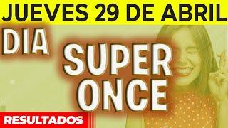 Sorteo Super Once de las 10 y el medio dia  del Jueves 29 de Abril del 2021   Ganador 