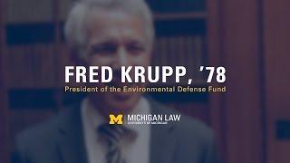Fred Krupp, '78: President of the Environmental Defense Fund