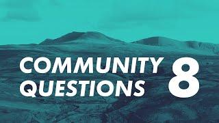 Community Questions 8 - JayAreTV