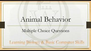 Animal Behavior | Multiple Choice Questions | Solved