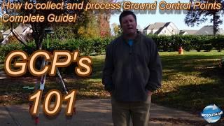 GCP's 101 | Ground Control Points Complete Guide | How to collect and process for Drone Mapping