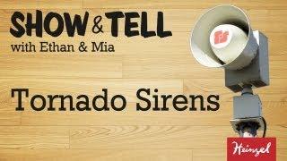 Show & Tell #5 - Tornado Sirens