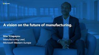 Max Tchapeyou - A vision on the future of manufacturing