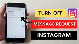 How to Turn Off Message Request On Instagram