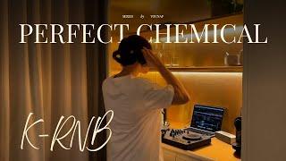 perfect chemical k-rnb | DPR, offonoff, Crush, Woo