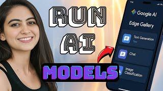 RUN AI Models locally on your Cell Phone in seconds (Google AI Edge)