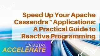 Speed-up your Apache Cassandra™ Applications | DataStax