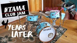 TAMA CLUB JAM DRUM KIT 4 YEARS LATER?