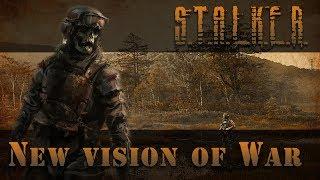 Обзор на лучший мод - NEW VISION OF WAR + OGSM для S.T.A.L.K.E.R. Clear Sky