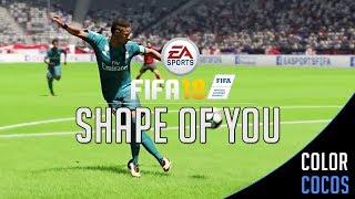 FIFA 18 | "SHAPE OF YOU" Skill Goals Compilation #21