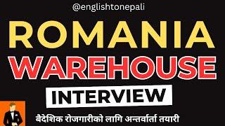 Romania Warehouse Interview Questions and Answers for Nepali Workers
