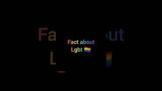 facts about lgbt | #lgbtq #loveislove #youtubeshorts