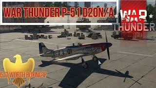 P51 D20n/a | War Thunder Premium Review |