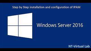 Step by Step installation and configuration of IPAM in Windows server 2016