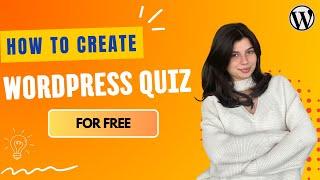 How to Create a WordPress Quiz for FREE