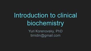 Introduction to clinical biochemistry