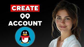 How to Create QQ Account  QQ International Sign Up (2024)