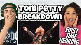 WE FELT THIS!| FIRST TIME HEARING Tom Petty Breakdown REACTION