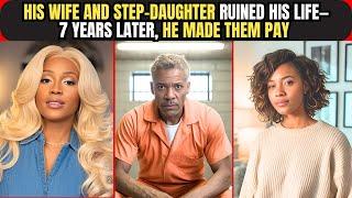 His Wife and Step-Daughter Ruined His Life—7 Years Later, He Made Them Pay - True Crime Story