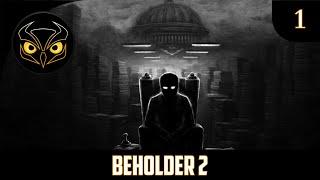 Beholder 2  Walkthrough part 1 | no commentary