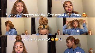 7 BACK TO SCHOOL EASY HAIRSTYLES!! | NATURAL HAIR