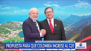 Presidente Petro propone que Colombia ingrese a la cumbre del G20