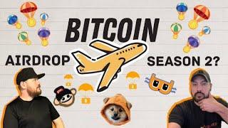 BITCOIN AIRDROP SEASON 2?! (What BTC Assets To Hold)