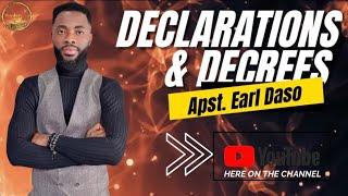 Prophetic declarations and decrees || Apostle Earl Daso.