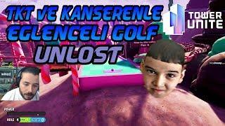 UNLOST TKT VE KANSERENLE İDDİALI GOLF TOWER UNİTE OYNUYOR (16.01.2018)