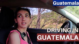 Driving In Guatemala: My Epic Road Trip Adventure Across the Country (March 2024)