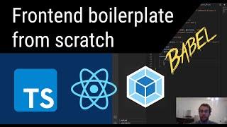 Webpack - TypeScript - React boilerplate from Scratch!