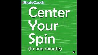 Center a spin in one minute - 2 best tips to centre your spins