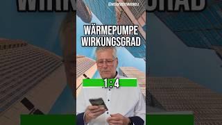 Wärmepumpe - Wirkungsgrad 1:4