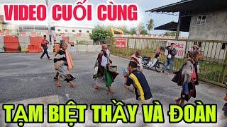 Video cuối cùng Tạm biệt THẦY MINH TUỆ cùng các sư phụ