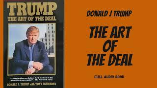 The Art of the Deal by Donald Trump | Narrated by Himself / Full Audiobook