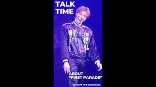 [4K 폰캠] 미주 투어 마무리에 대한 First Talk Time - KANG DANIEL FIRST PARADE in LA