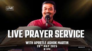 Live Prayer Service with Apostle Ashok Martin || @ 8 PM