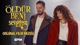 Öldür Beni Sevgilim | Murat Boz - Öldür Beni Sevgilim (Orijinal Film Müziği)