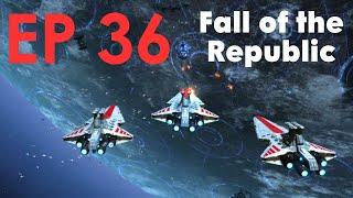 Star Wars: Fall of the Republic EP 36 - Unleashing the Praetor (Republic)