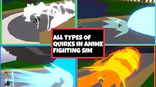 ALL QUIRKS IN ANIME FIGHTING SIMULATOR!