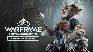 Warframe | Protea: Double Time - Official Prime Access Music Video