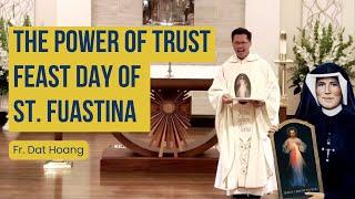 The Power of Trust | Homily on Feast Day of St. Faustina (Fr. Dat's Homily) #sundayhomily