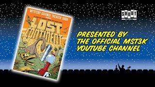 MST3K: Lost Continent (FULL MOVIE)