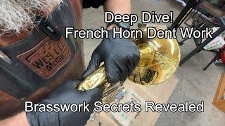 In Depth French Horn Dent Techniques, band instrument repair, Wes Lee Music Repair