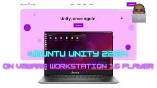 Install Ubuntu Unity 22.04 on VMWare Workstation 16 Player